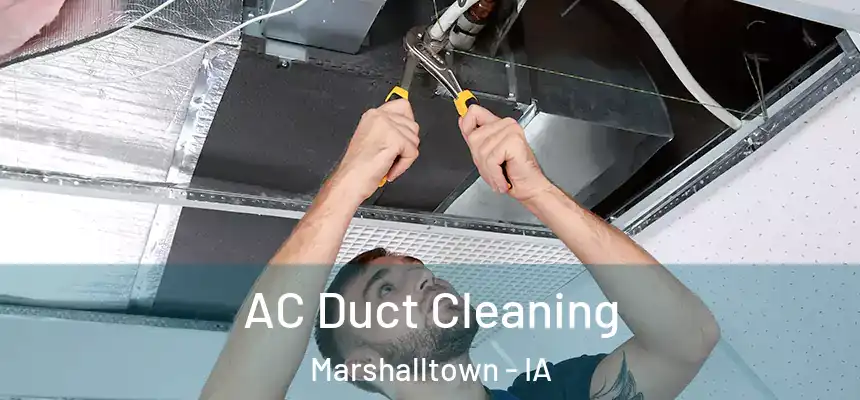 AC Duct Cleaning Marshalltown - IA
