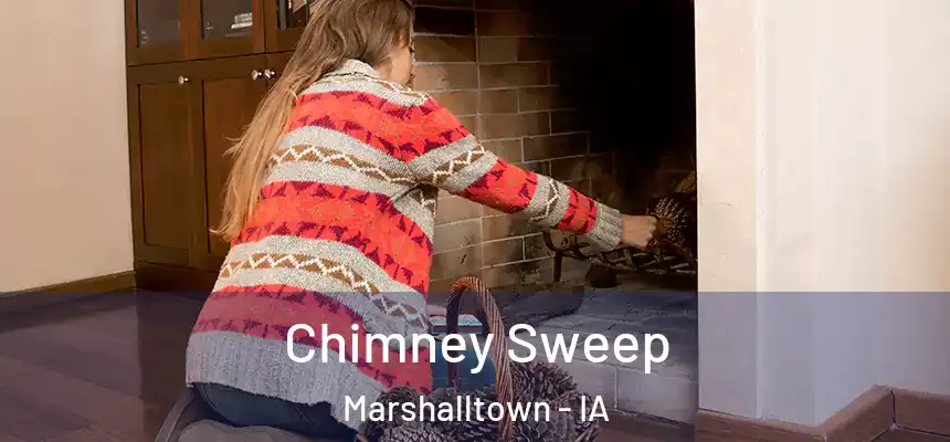  Chimney Sweep Marshalltown - IA